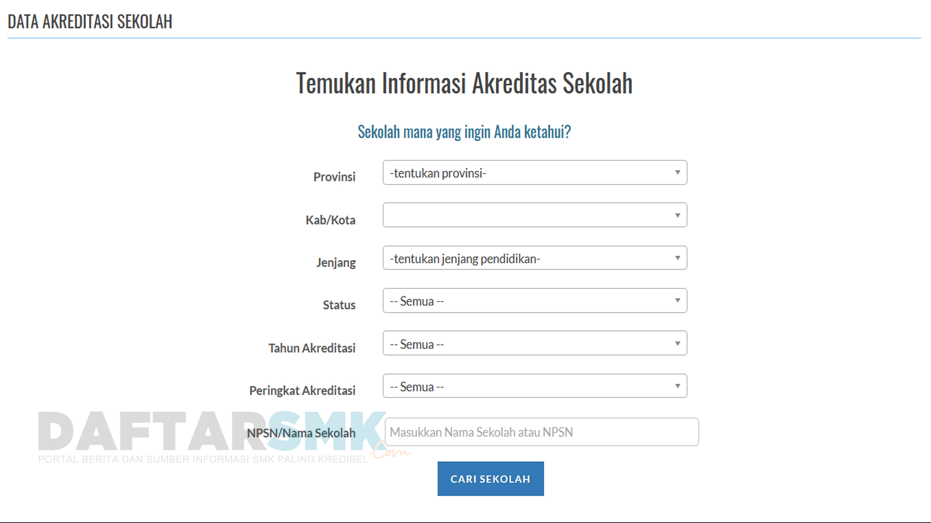 Cara Cek Akreditasi Sekolah SD/SMP/SMK/SMA/Madrasah di BANSM